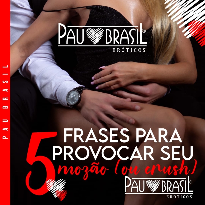 5 frases para provocar seu mozão (ou crush)!