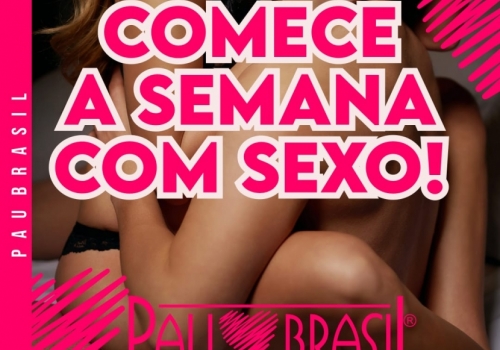 Comece a semana com sexo