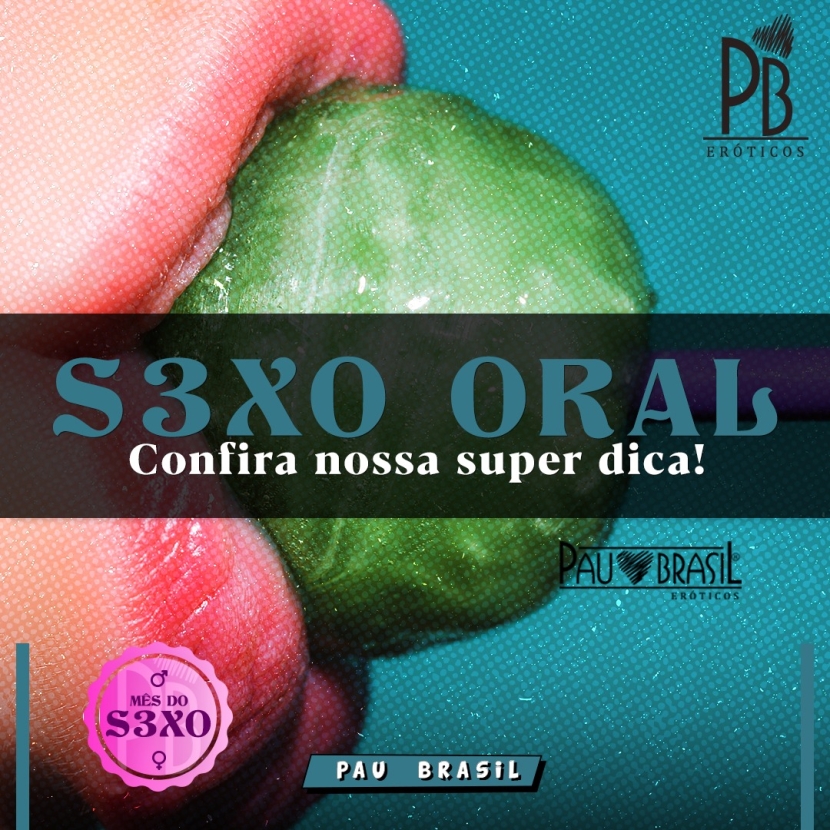 SEXO ORAL: CONFIRA NOSSA SUPER DICA!