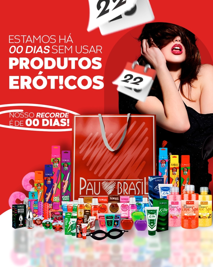 ESTAMOS HÁ 00 DIAS SEM USAR PRODUTOS ERÓT!COS! NOSSO RECORDE É DE 00 DIAS! 