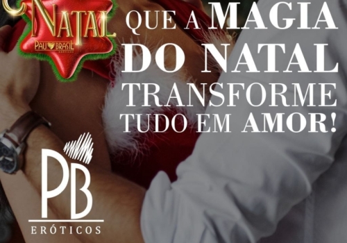 QUE A MAGIA DO NATAL TRANSFORME TUDO EM AMOR! 