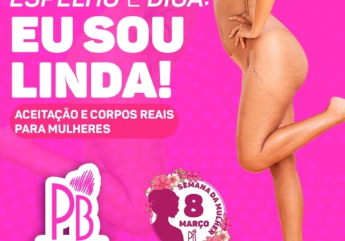 SE OLHE NO ESPELHO E DIGA: EU SOU LINDA! 