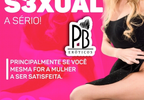 LEVE SUA SATISFAÇÃO SEXUAL A SÉRIO! 