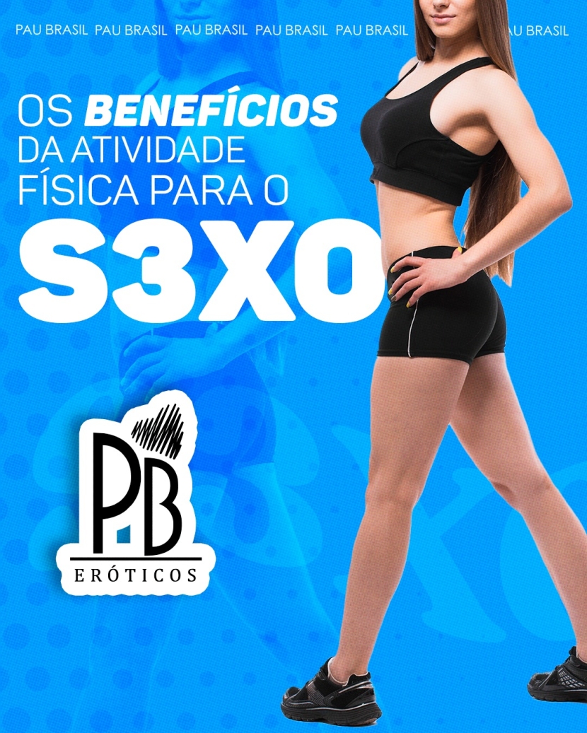 OS BENEFÍCIOS DA ATIVIDADE FÍSICA PARA O SEXO!